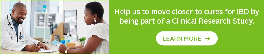 Help us to move closer to cures for IBD by being part of a Clinical Research Study.