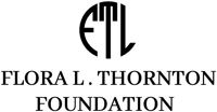 Flora L Thornton Foundation