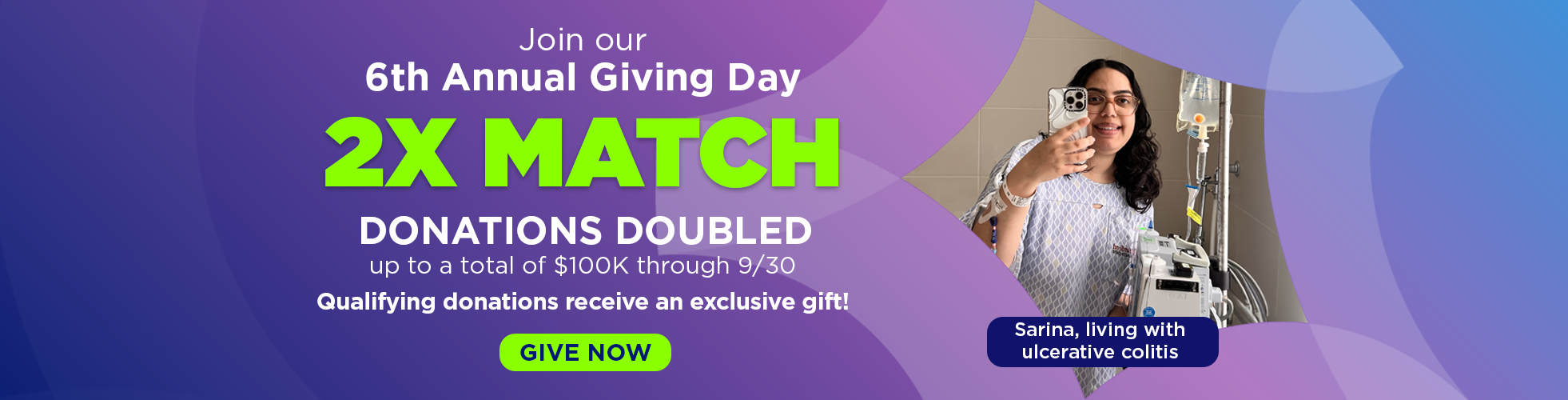 Fundraising banner: “6th Annual Giving Day—2X Match.” Donations are doubled up to $10K through 9/30; smiling woman with ulcerative colitis.