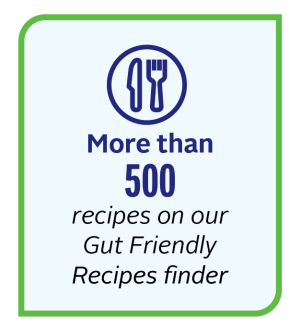 More than 500 recipes on our Gut Friendly Recipes finder